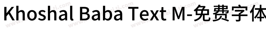 Khoshal Baba Text M字体转换